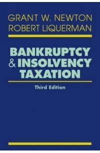 Grant W. Newton - Bankruptcy and Insolvency Taxation