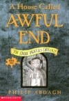 Philip Ardagh - A House Called Awful End