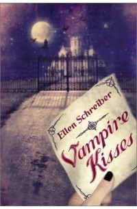 Ellen Schreiber - Vampire Kisses