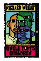 Richard A. Wright - Uncle Tom&#039;s Children