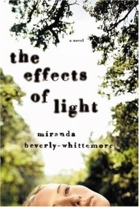 Миранда Беверли-Виттемор - The Effects of Light