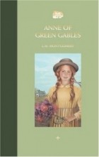 L. M. Montgomery - Anne of Green Gables