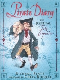 Richard Platt - Pirate Diary: Journal of Jake Carpenter