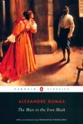 Alexandre Dumas - The Man in the Iron Mask