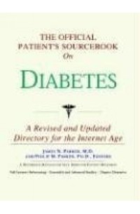 Icon Health Publications - The Official Patient's Sourcebook on Diabetes: Directory for the Internet Age