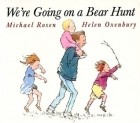  - We&#039;re Going on a Bear Hunt