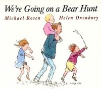  - We're Going on a Bear Hunt