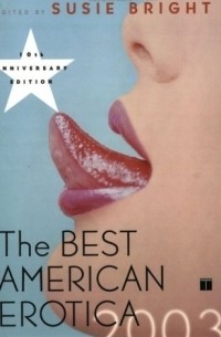 Susie Bright - The Best American Erotica 2003 (Best American Erotica)