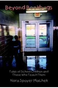 Nora Spayer Machek - Beyond Bookbags