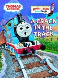 Уилберт Вер Одри - A Crack in the Track (Bright & Early Board Books(TM))