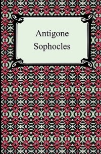 Sophocles - Antigone