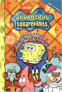 Stephen Hillenburg - Spongebob Squarepants: Tales From Bikini Bottom, Book 3