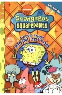 Stephen Hillenburg - Spongebob Squarepants: Tales From Bikini Bottom, Book 3