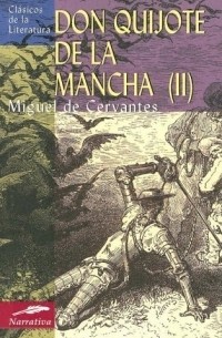 Miguel de Cervantes Saavedra - Don Quijote de la Mancha (vol. 2) (Clasicos de la literatura series)