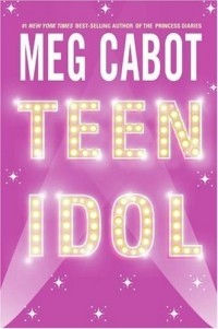 Meg Cabot - Teen Idol