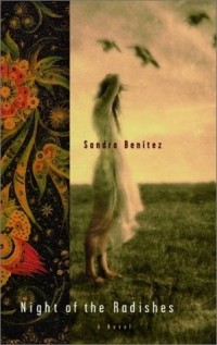 Сандра Бенитес - Night of the Radishes
