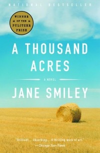 Jane Smiley - A Thousand Acres