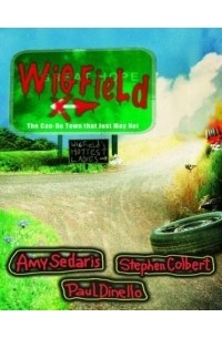 Wigfield : The Can-Do Town That Just May Not