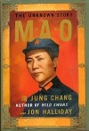 Jung Chang, Jon Halliday - Mao: The Unknown Story