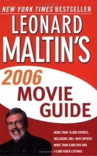 Леонард Малтин - Leonard Maltin's 2006 Movie Guide