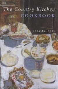 Jocasta Innes - The Country Kitchen