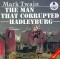 Mark Twain - The Man that Corrupted Hadleyburg