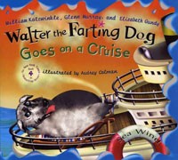  - Walter the Farting Dog Goes on a Cruise (ages 4-8)