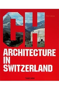 Architecture in Switzerland / Архитектура в Швейцарии