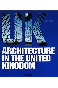Филипп Ходидио - Architecture in the United Kingdom