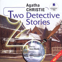 Agatha Christie - Two Detective Stories (аудиокнига МР3) (сборник)