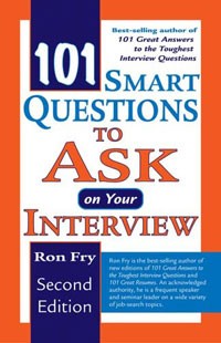 Ron Fry - 101 Smart Questions to Ask On Your Interview