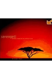 Мицуаки Иваго - Serengeti: Natural Order on the African Plain