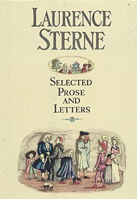 Laurence Sterne - Laurence Sterne. Selected prose and letters. В двух томах. Том 1