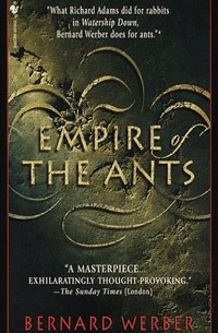 Bernard Werber - Empire of the Ants