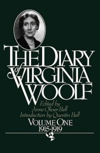 The Diary of Virginia Woolf Volume 1 (1915-1919)