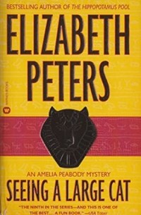 Элизабет Питерс - Seeing a Large Cat