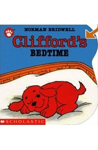 Norman Bridwell - Clifford's Bedtime (Clifford)