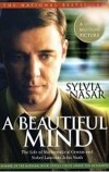 Sylvia Nasar - A Beautiful Mind: The Life of Mathematical Genius and Nobel Laureate John Nash