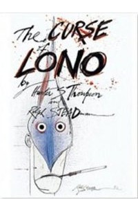 Hunter S. Thompson - The Curse of Lono