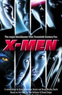  - X-Men: A Novelization