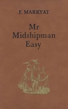 F. Marryat - Mr Midshipman Easy