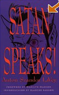Anton Szandor Lavey - Satan Speaks!