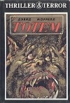 Дэвид Моррелл - Тотем (сборник)