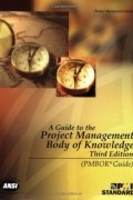  - A Guide to the Project Management Body of Knowledge (PMBOK Guides)
