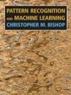 Christopher M. Bishop - Pattern Recognition and Machine Learning (Information Science and Statistics)