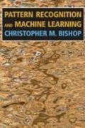 Christopher M. Bishop - Pattern Recognition and Machine Learning (Information Science and Statistics)