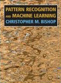 Christopher M. Bishop - Pattern Recognition and Machine Learning (Information Science and Statistics)