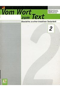  - Vom Wort zum Text 2 / От слова к тексту 2