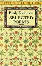 Emily Dickinson - Selected Poems