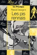 Паскаль Дессен - Le Poulpe: Les pis rennais